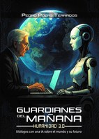 Guardianes del mañana: Humanidad 3.0 Guardianes del mañana: Humanidad 3.0