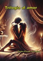 Trilogía al amor Trilogía al amor